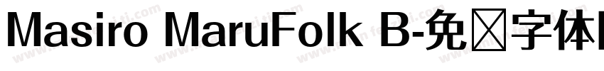 Masiro MaruFolk B字体转换